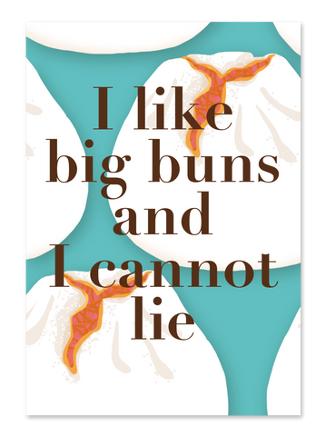 " I Like Big Buns and I Cannot Lie " Card Greeting Cards - Thorn and Burrow
