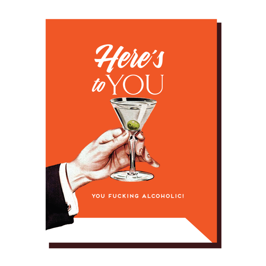 " You Alcoholic " Card