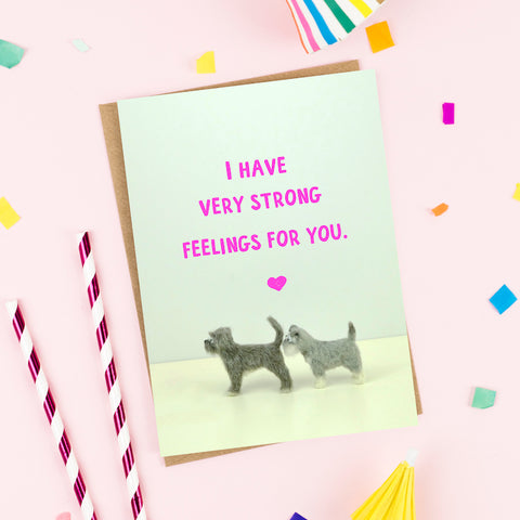" Strong Feelings " Greeting Card
