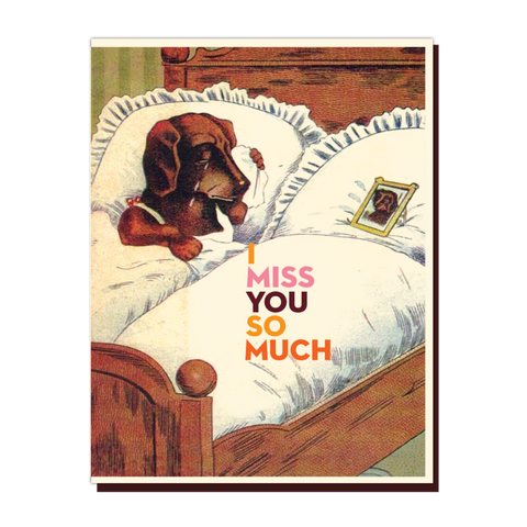 " Miss You So Much " Card