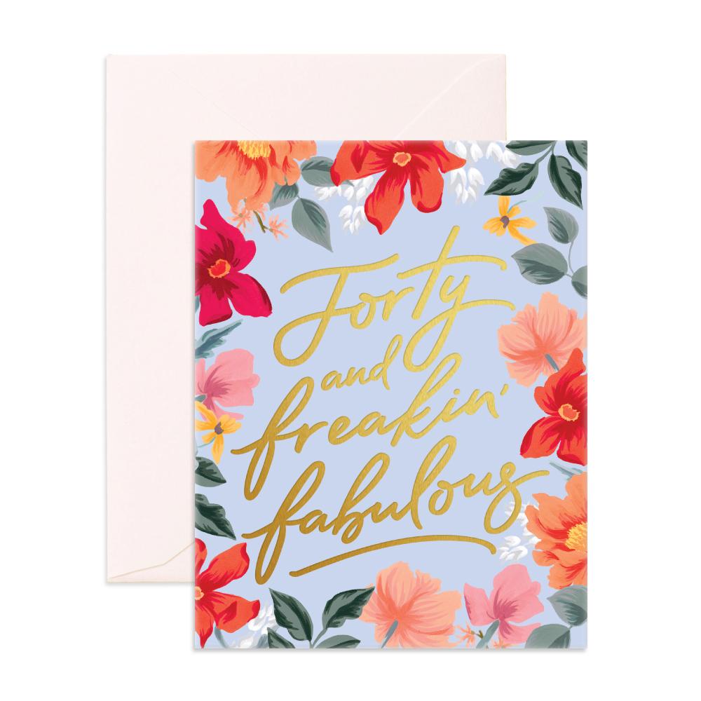 " Forty & Fabulous " Card