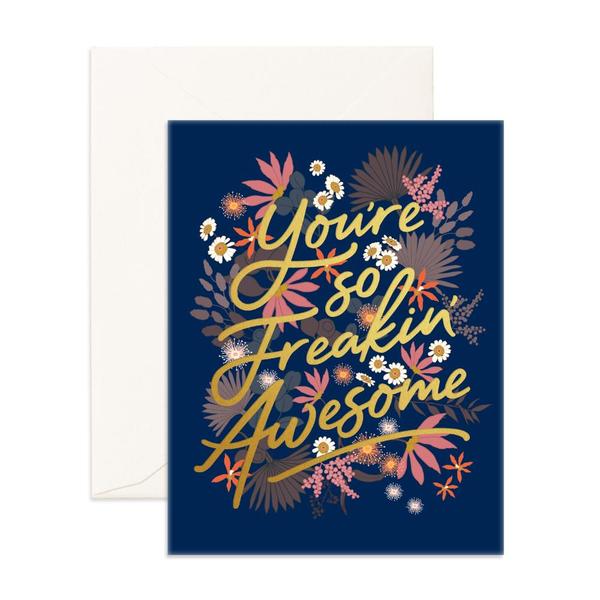 " Freakin' Awesome " Card