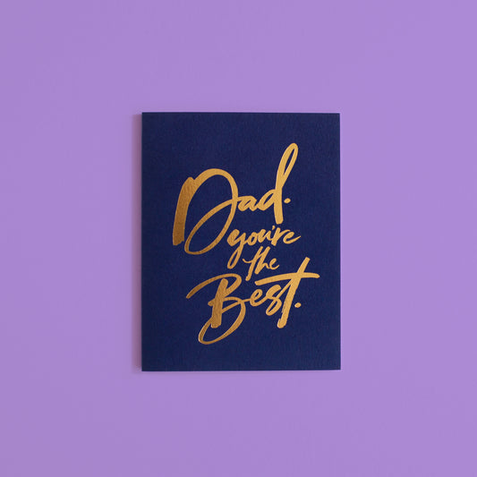 " Dad You're The Best" Card Greeting Cards - Thorn and Burrow