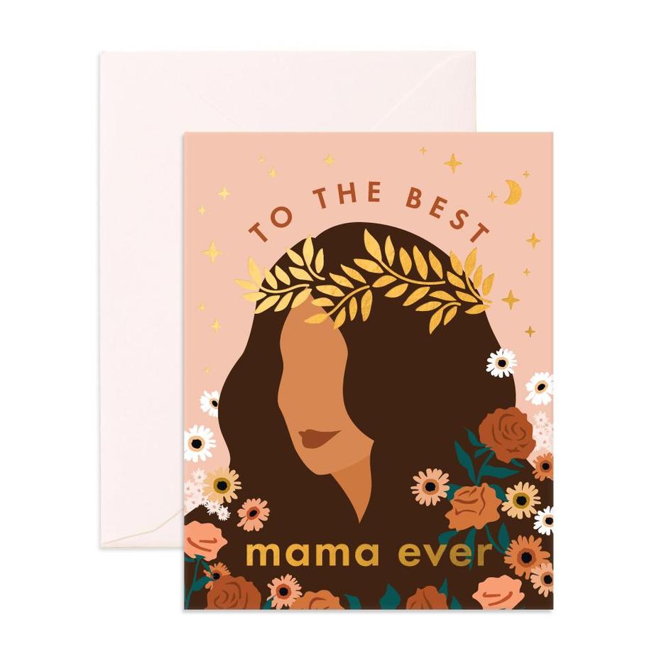 " Best Mama Ever Floral " Card