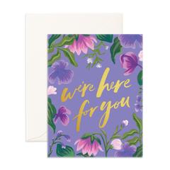 " Here For You " Card Greeting Cards - Thorn and Burrow