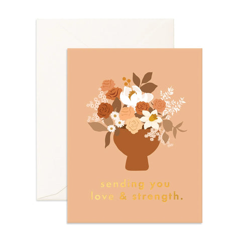" Sending Love Strength Bouquet " Card