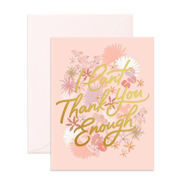 " Thank You Enough " Card