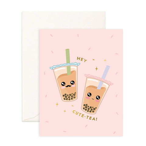 Hey Cute-Tea - Greeting Card