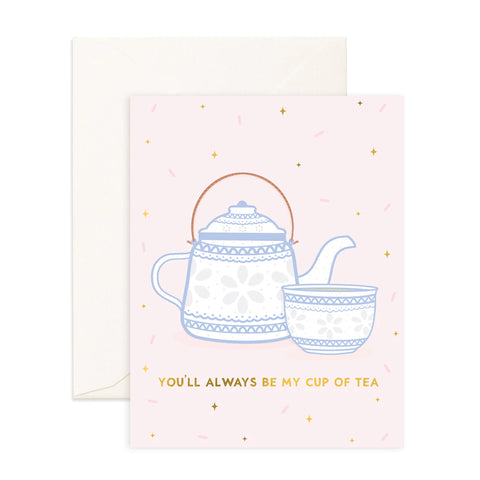 Cup Of Tea - Greeting Card