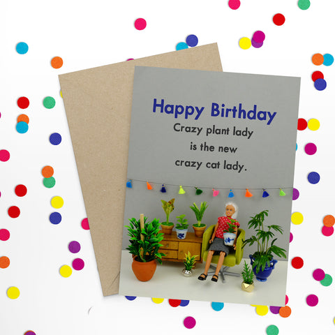" Crazy Plant Lady " Greeting Card