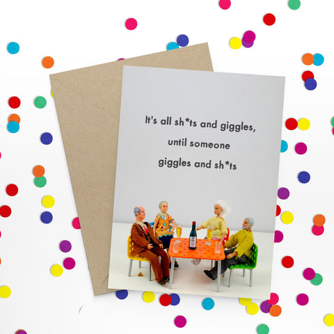 " Sh*ts & Giggles " Greeting Card