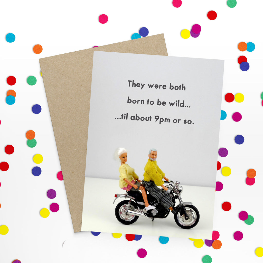 " Born to be Wild " Greeting Card
