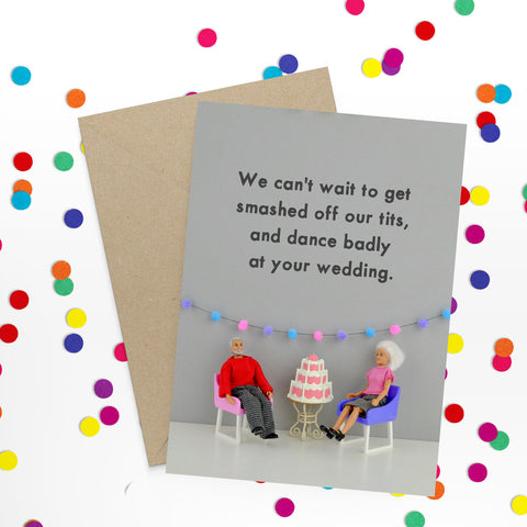 " Drunk Wedding " Greeting Card
