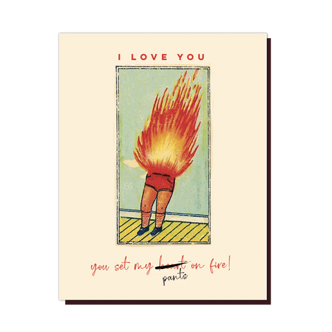 " Pants On Fire " Card