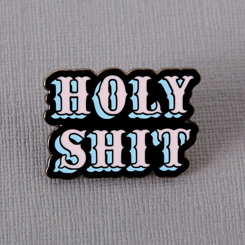 Holy Shit Enamel Pin