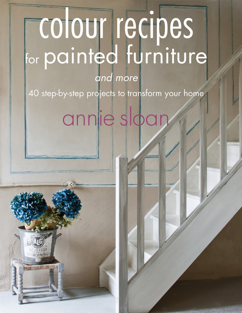 Colour Recipes for Painted Furniture and More Book