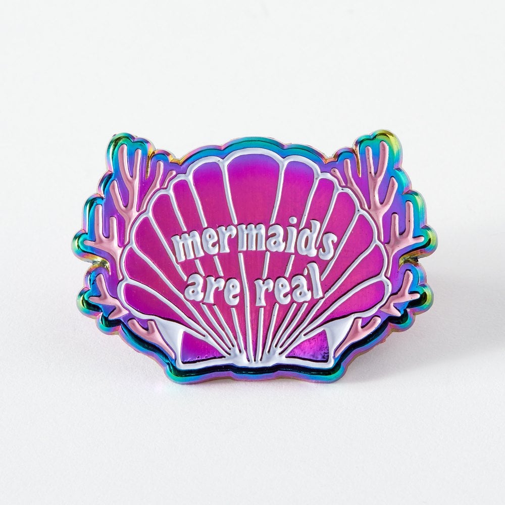 Mermaids are Real Enamel Pin