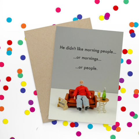 " Morning People " Greeting Card