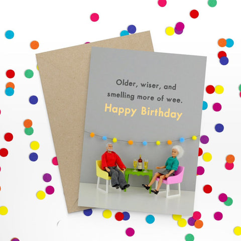 " Older Wiser Smelling " Greeting Card