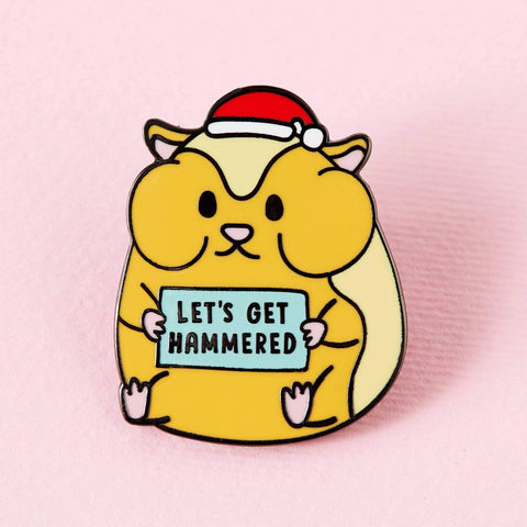 " Lets Get Hammered " Enamel Pin