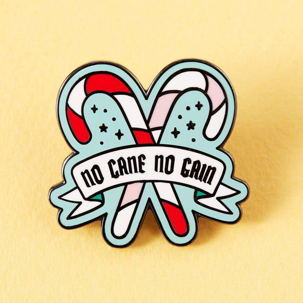 " No Cane No Gain " Enamel Pin